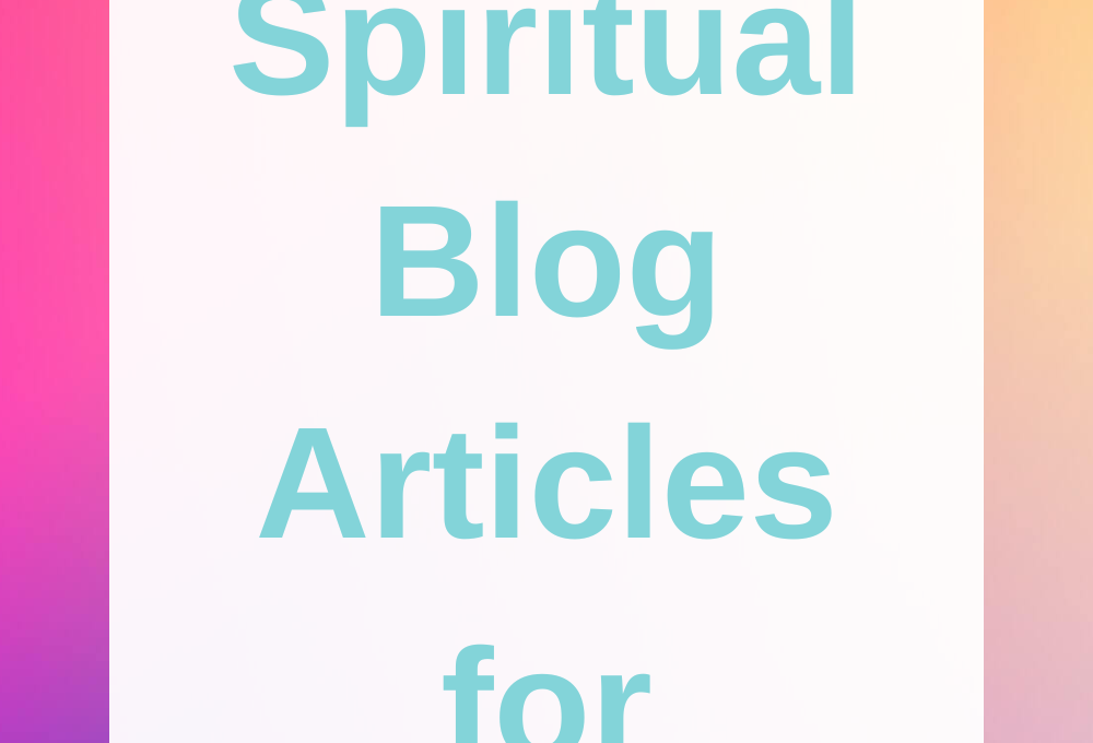 10 Best Spiritual Blog Articles for Empaths