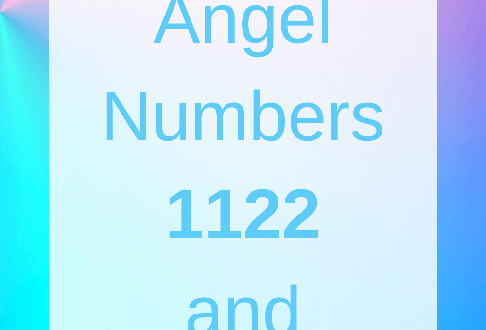 Meaning of Repeating Number Series 1122 and 1144