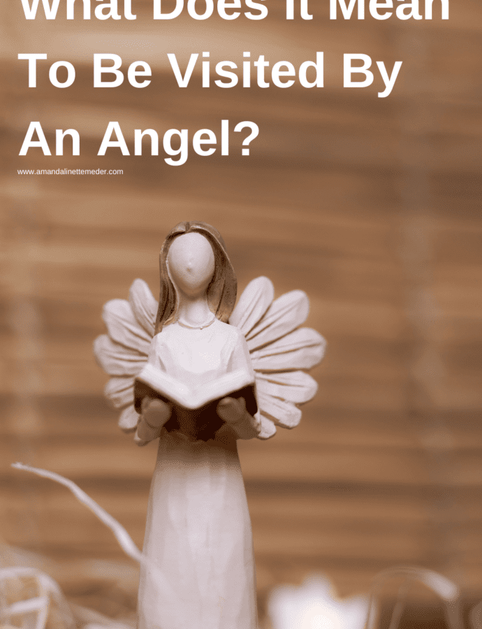 What Does It Mean To Be Visited By An Angel?