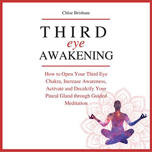 How To Open Your Third Eye Chakra