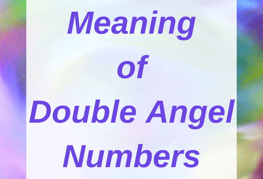 The Spiritual Meaning of Double Angel Numbers 22 33 44 55