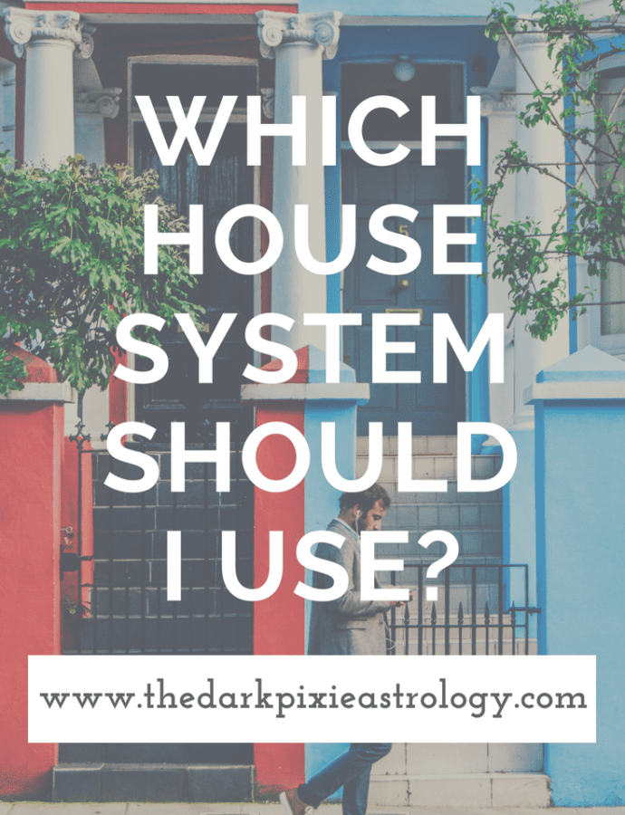 Which house system should you use?