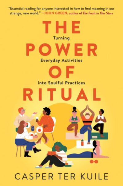 The Power of Sacred Rituals: Creating Meaningful Practices in Everyday ...