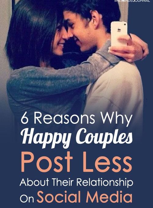 6 Reasons Happy Couples Post Less About Their Relationship On Social Media