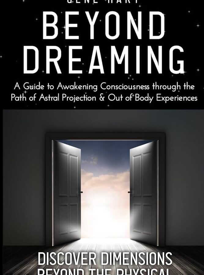 Dreams as Spiritual Gateways: the Astral Realm and Beyond